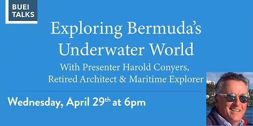 BUEI Talks presents: Exploring Bermuda's Underwater World