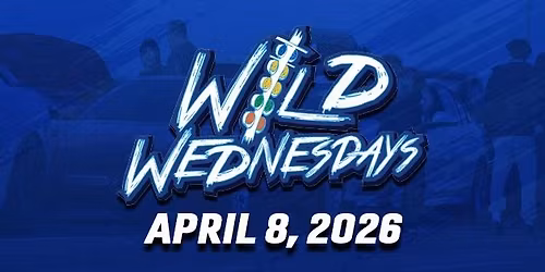 Wild Wednesdays | April 8, 2026