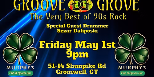 Groove Grove @ Murphy\u2019s Pub & Sports Bar - Cromwell 