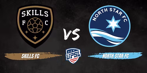 Skills FC Men's UPSL vs North Star FC