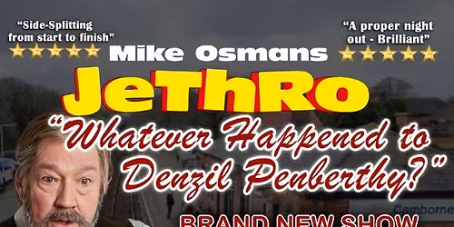 Mike Osmans Jethro. Whatever Happened to Denzil Penberthy?