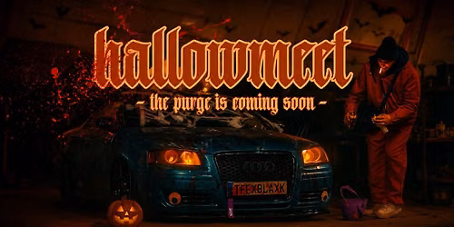 Hallowmeet - the purge is coming soon -