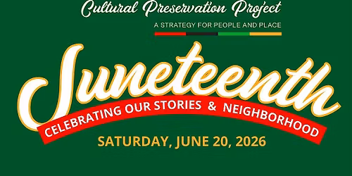 Juneteenth 2026: Celebrating Our Stories and Neighborhood