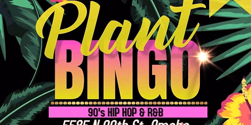 MBK & GAP Market Present: 90\u2019s Hip-Hop & R&B Plant Bingo