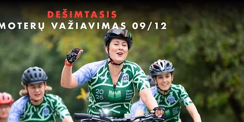 MINAM100 \u2013 10-asis JUBILIEJINIS LABDARINGAS MOTER\u0172 VA\u017dIAVIMAS! \ud83d\udc83\ud83d\udeb4\u200d\u2640\ufe0f\ud83d\udcaf