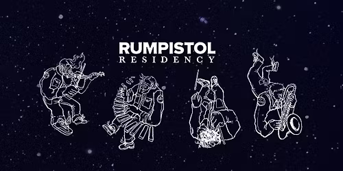 Rumpistol Residency @ H15 - Day 1 - Late Night Show