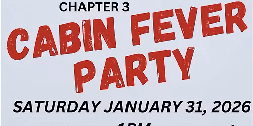 Cabin Fever party
