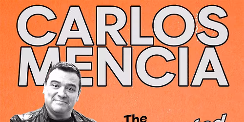 Carlos Mencia - The Liberated Tour Live at the Golden State Theatre