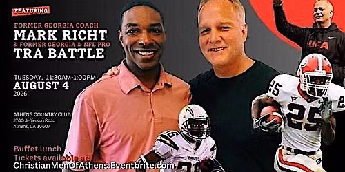 Christian Mens luncheon featuring Coach Mark Richt and Tra Battle