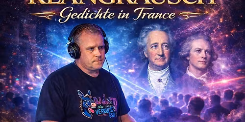 Klassik trifft Klangrausch - Gedichte in Trance