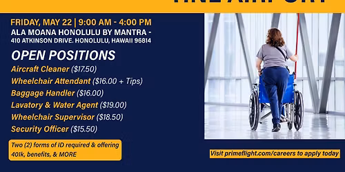 Hiring Event at HNL Airport! Immediate Hiring, 401K, BENEFITS & MORE!