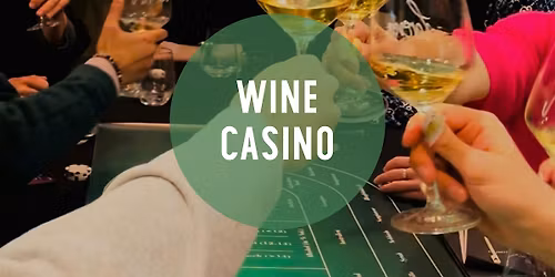 WINE CASINO: Zocken, Schl\u00fcrfen, Siegen! | Munich Wine Rebels