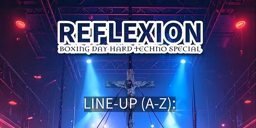 REFLEXION BOXING DAY HARD TECHNO SPECIAL