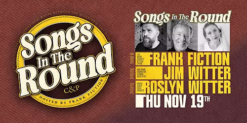 Songs In The Round - Frank Fiction, Jim Witter, Roslyn Witter