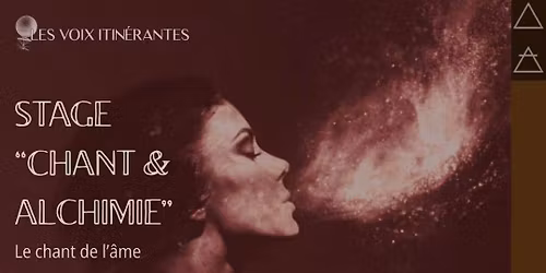 STAGE "Chant & alchimie" - Bouguennais (44)