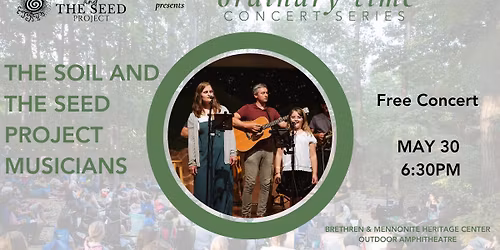 The Soil and The Seed Project - Ordinary Time Concert Series