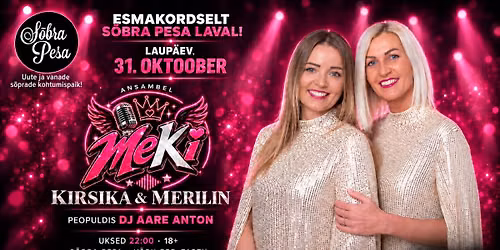 ANSAMBEL MEKI \u2013 ANS. MEKI & DJ AARE ANTON | LAUP\u00c4EV 31.10 | TARTU @ S\u00d5BRA PESA