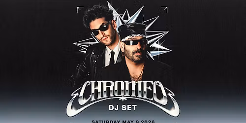CHROMEO (DJ SET) @ Q NIGHTCLUB