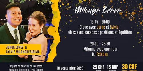 Milonga Brava avec Jorge Lopez  & Sylvie Milonguerisima