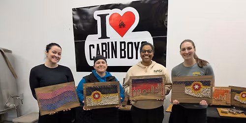 Craft & Drafts - Afternoon String Art Workshop at Cabin Boys Brewery!