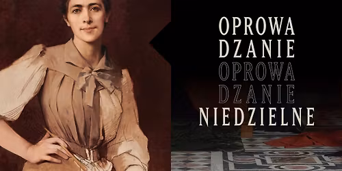 OPROWADZANIA NIEDZIELNE | Kolekcjoner. Ignacy Korwin-Milewski (1846\u20131926)