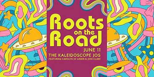 Roots on the Road presents The Kaleidoscope Jos