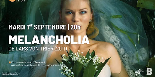 [cin\u00e9-psy] MELANCHOLIA de Lars Von Trier (2011) | Avec l'Entonnoir, association des internes en psy