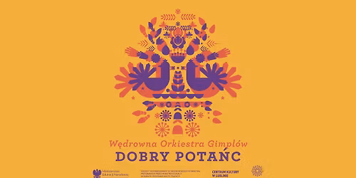 Dobry Pota\u0144c z W\u0119drown\u0105 Orkiestr\u0105 Gimpl\u00f3w!