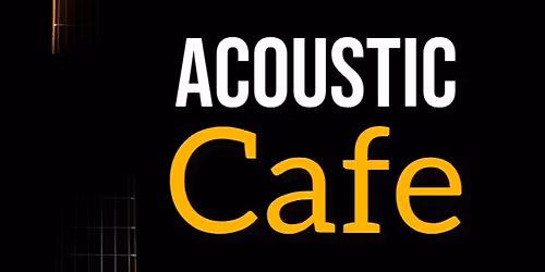 Acoustic Cafe