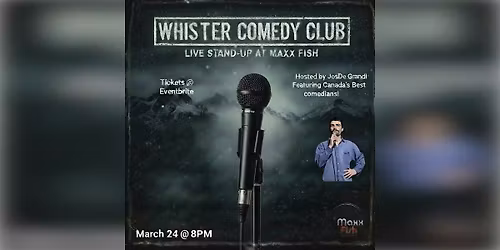 Whistler Comedy Club!
