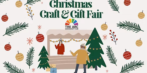Christmas Craft & Gift Fair at The Arc Community Hub