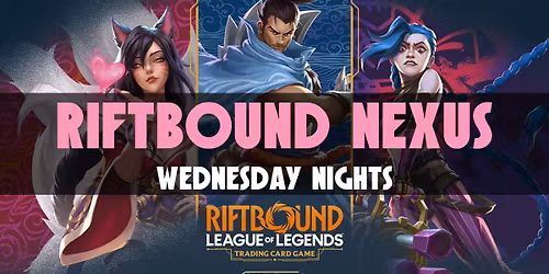 Riftbound TCG Wednesday Evening Nexus Nights - 1v1