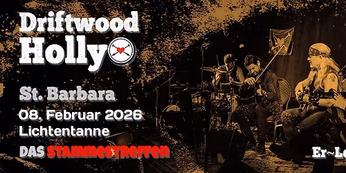 Driftwood Holly Band | Das Stammestreffen in der Sankt Barbara