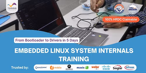 Master Embedded Linux System Internals \u2013 Hands-On Training (Penang)