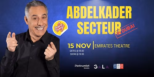 Abdelkader Secteur in Dubai 2025 at the emirates theatre