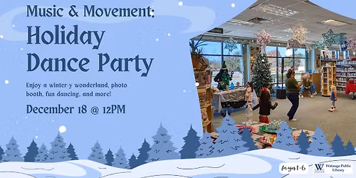 Music & Movement: Holiday Dance Party