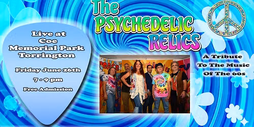 The Psychedelic Relics @ Coe Memorial Park Torrington