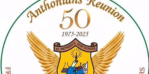 ANTONIANS REUNION - 50 YEARS