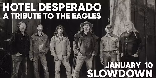 Hotel Desperado: A Tribute To The Eagles