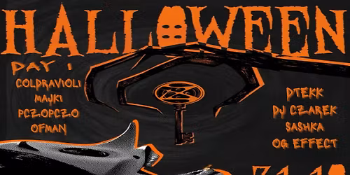 HALLOWEEN DAY 1 | DTEKK | SASHKA | DJ CZAREK | OG EFFECT | MAJKI | PCZOPCZO | COLDRAVIOLI | OFMAN