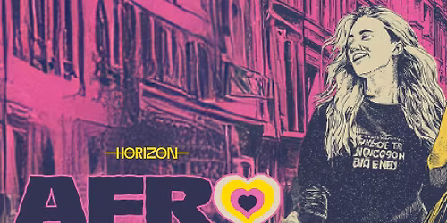 AFROMANIA @ Horizon 2\/1