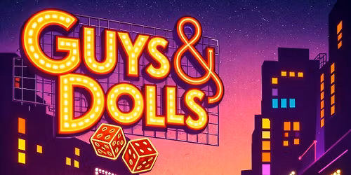 GUYS AND DOLLS 