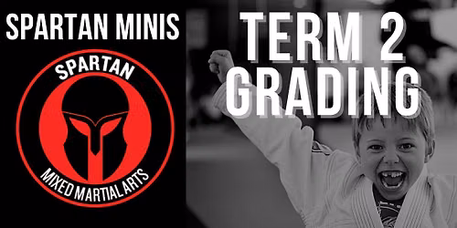 SPARTAN MINIS TERM 2 GRADING
