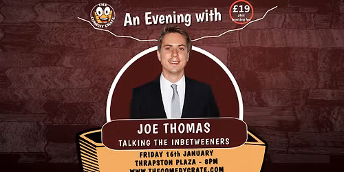 An Evening With Joe Thomas: Talking The Inbetweeners