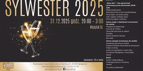 \ud83c\udf86 Sylwester w Ku\u017ani 2025 !\ud83c\udf86