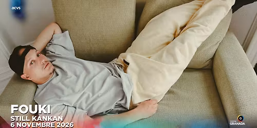 FouKi | Th\u00e9\u00e2tre Granada | Sherbrooke