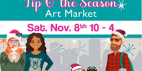 Tip O' the Season Art Market