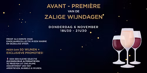 AVANT-PREMI\u00c8RE van de ZALIGE WIJNDAGEN