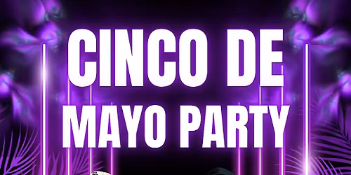 Cinco de Mayo Party - DJ Wave & Jungle Punk