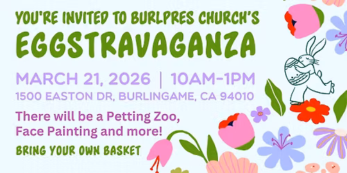 Eggstravaganza at burlpres Church! (It's free admisison)